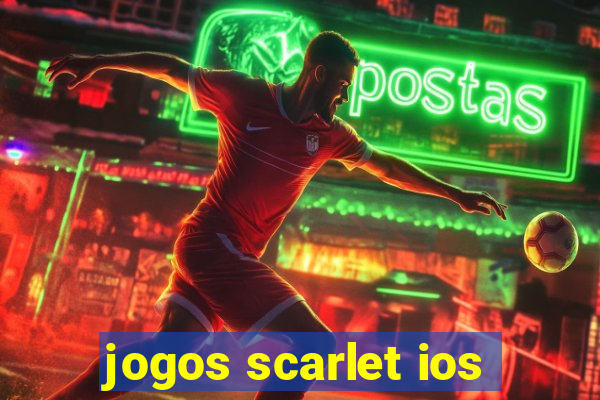 jogos scarlet ios